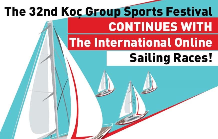 the 32nd koc group sports festival continues with international online sailing races